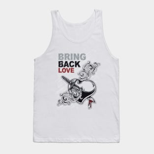 Bring Back Love Tank Top